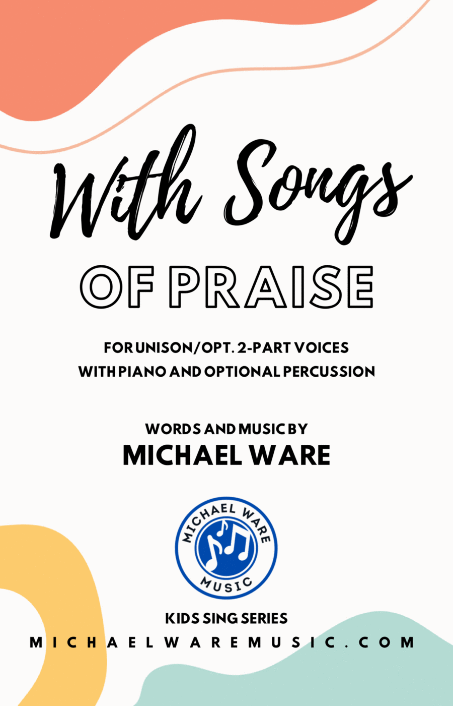 With Songs of Praise (Children's Choir with Percussion) 2-Part scores gallery preview page 1