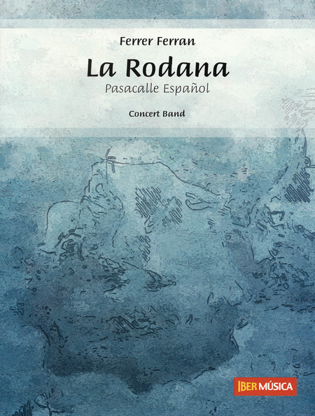 Ferrer Ferran : La Rodana (Pasacalle Espanol)