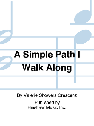 Book cover for A Simple Path I Walk Along