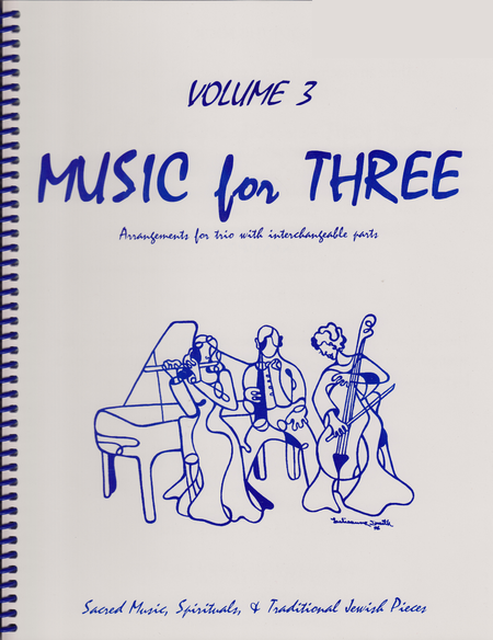 Music for Three, Volume 3 - String Trio (Violin, Viola, Cello - Set of 3 Parts)