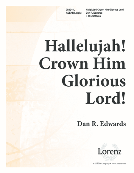 Hallelujah! Crown Him Glorious Lord! image number null