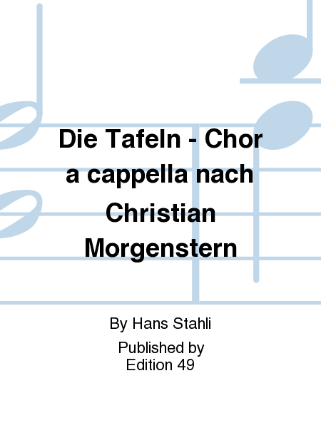 Die Tafeln - Chor a cappella nach Christian Morgenstern