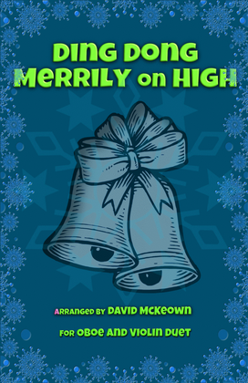 Book cover for Ding Dong Merrily on High, Jazz Style, for Oboe and Violin Duet