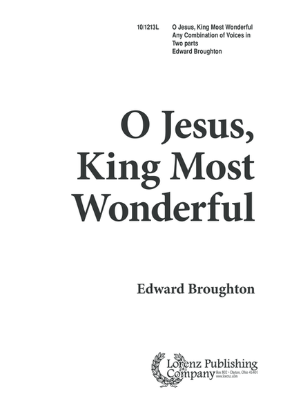 O Jesus, King Most Wonderful