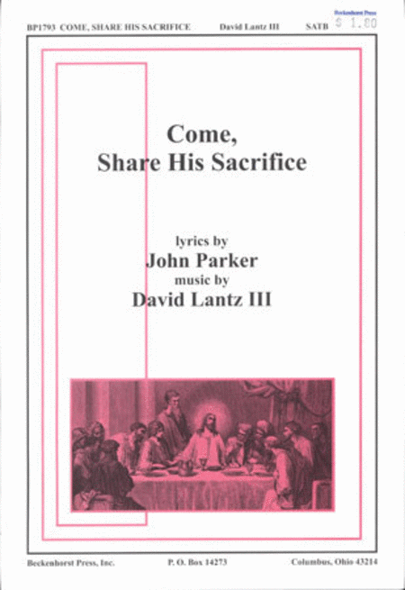 Come, Share His Sacrifice