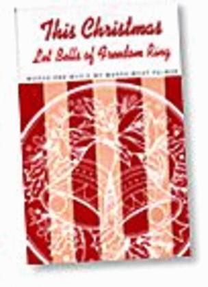 Book cover for This Christmas Let Bells of Freedom Ring - SATB