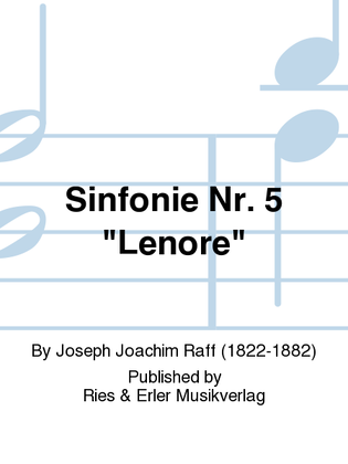 Sinfonie Nr. 5 "Lenore"