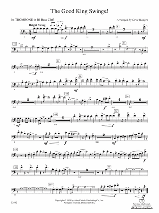 The Good King Swings!: (wp) 1st B-flat Trombone B.C.