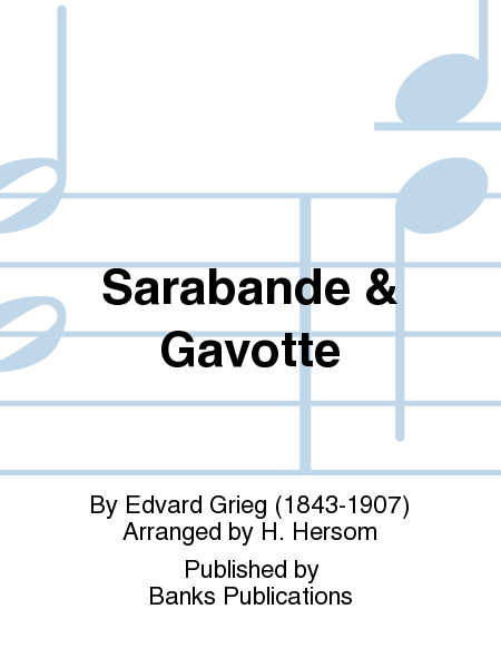 Sarabande & Gavotte