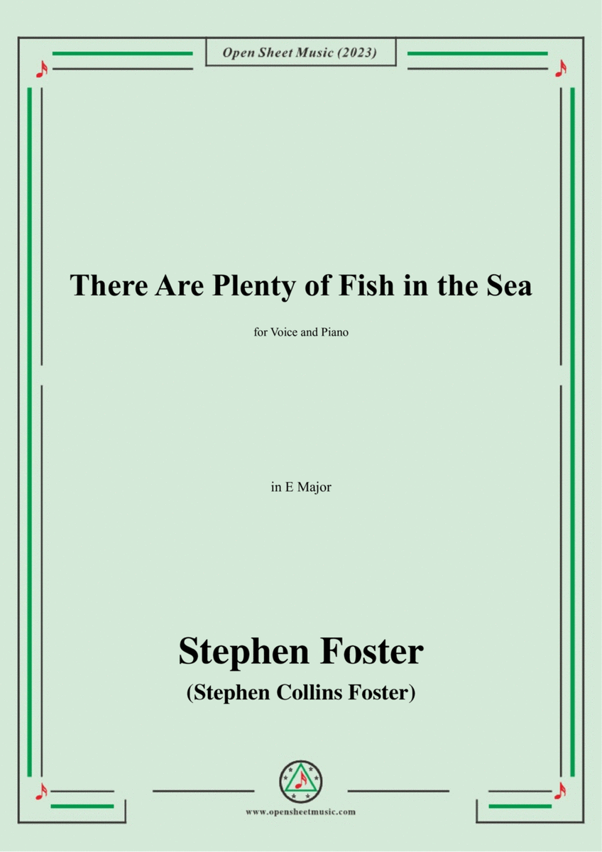 S. Foster-There Are Plenty of Fish in the Sea,in E Major