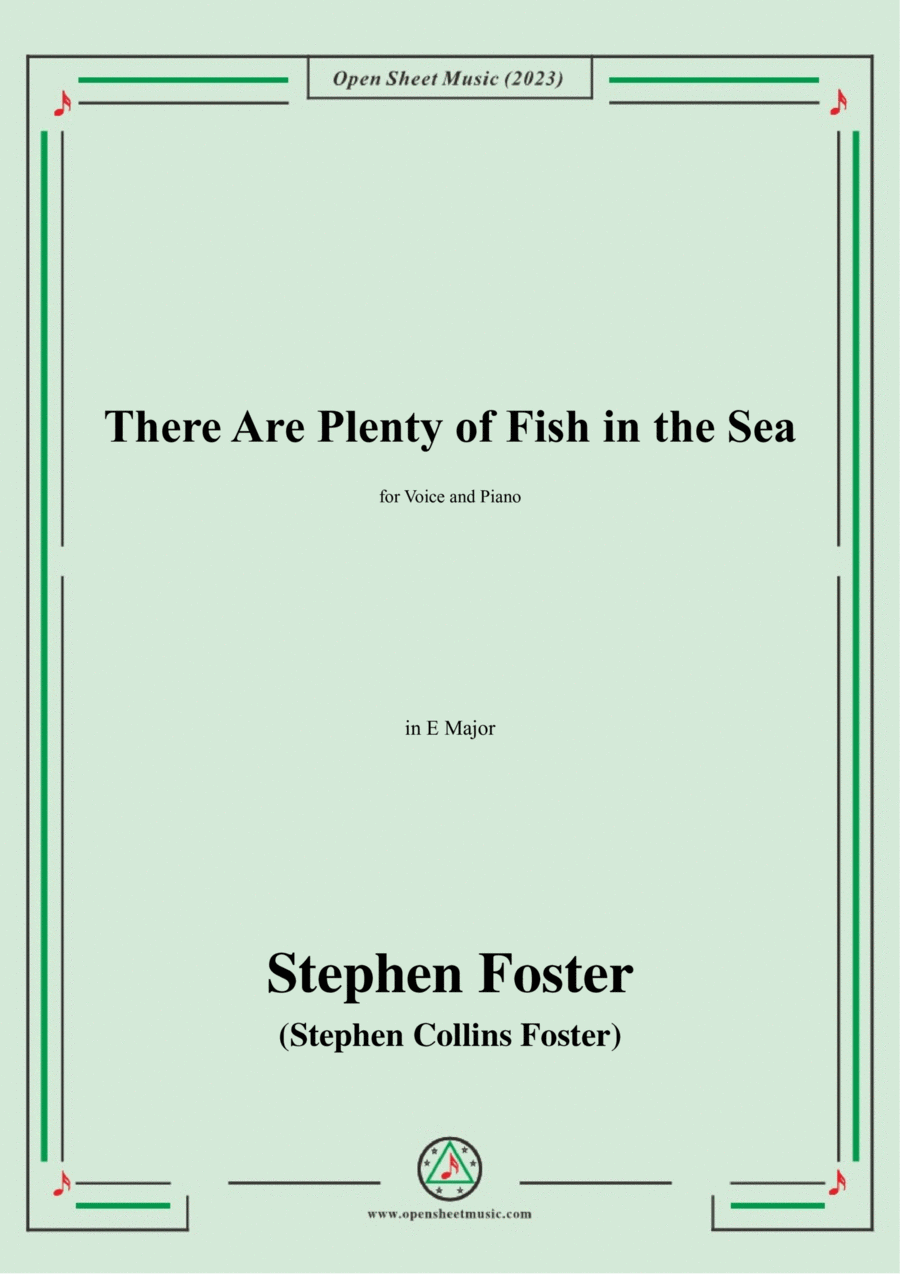 S. Foster-There Are Plenty of Fish in the Sea,in E Major