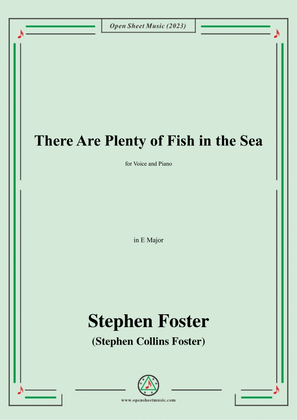 S. Foster-There Are Plenty of Fish in the Sea,in E Major