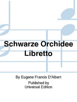 Book cover for Schwarze Orchidee Libretto