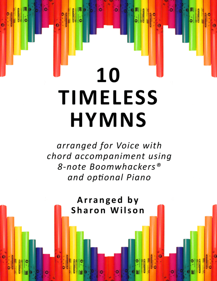 10 Timeless Hymns for Voice and 8-note Boomwhackers® Voice scores gallery preview page 1