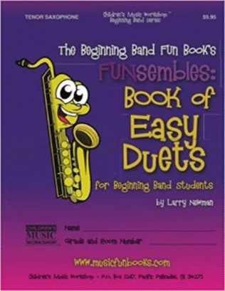 The Beginning Band Fun Book's FUNsembles: Book of Easy Duets (Tenor Saxophone)