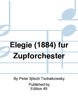 Elegie (1884) fur Zupforchester