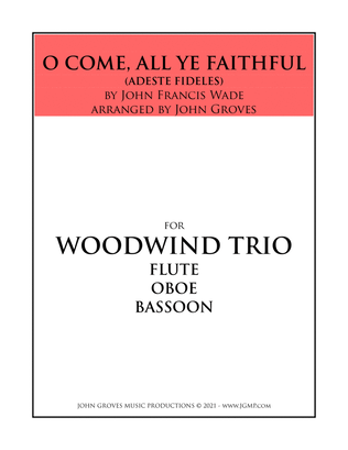 O Come, All Ye Faithful - Woodwind Trio