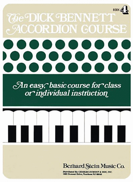 The Dick Bennett Accordion Course Book 4