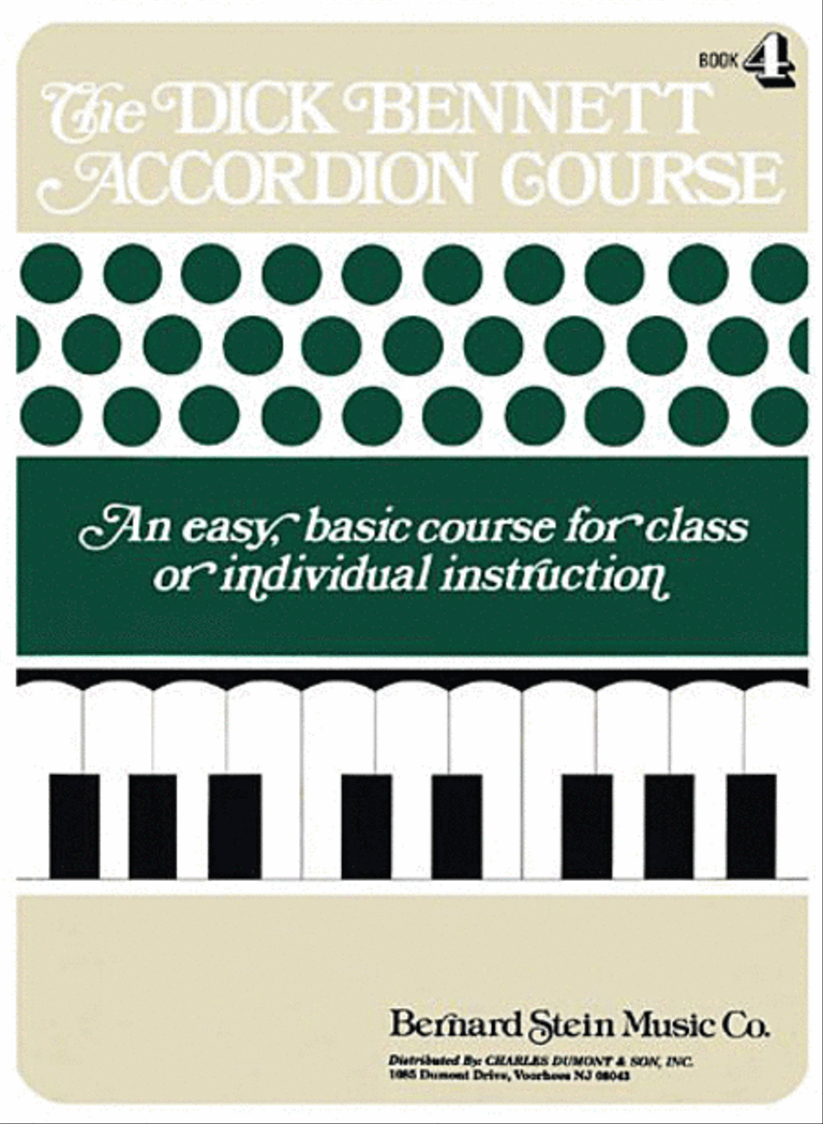 The Dick Bennett Accordion Course Book 4