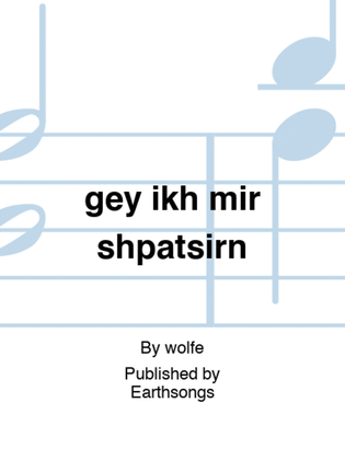 Book cover for gey ikh mir shpatsirn