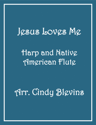 Book cover for Jesus Loves Me, for Harp and Native American Flute
