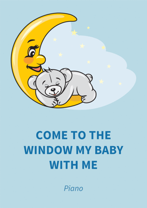 Book cover for Come To The Window My Baby With Me