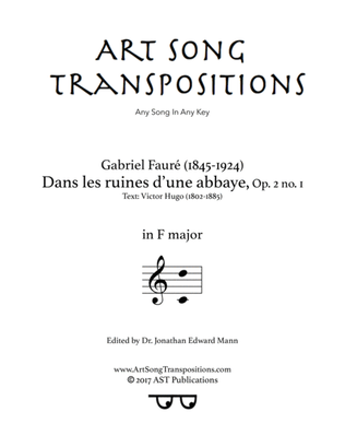 Book cover for FAURÉ: Dans les ruines d'une abbaye, Op. 2 no. 1 (transposed to F major)