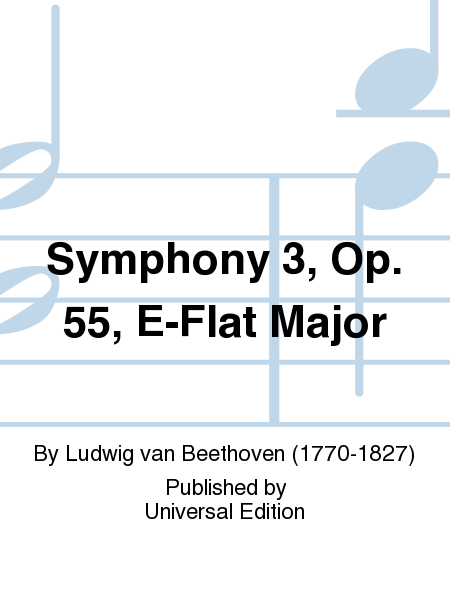 Symphony 3, Op. 55, E-Flat Major
