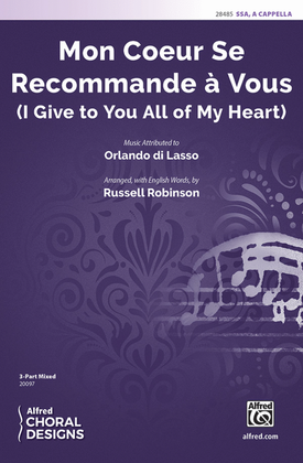 Book cover for Mon Coeur Se Recommande à Vous (I Give to You All of My Heart)