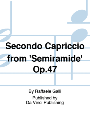 Secondo Capriccio from 'Semiramide' Op.47