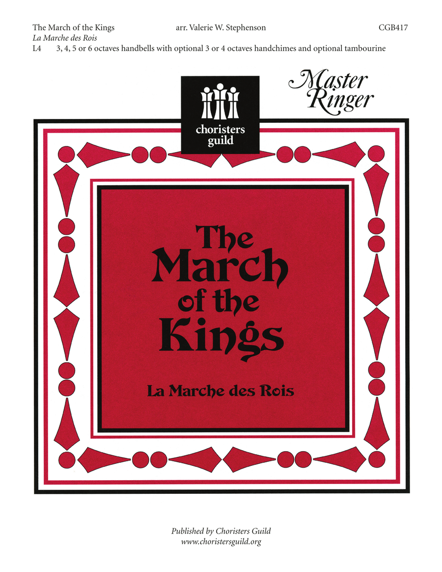 The March of the Kings (La Marche de Rois)