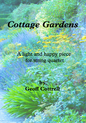 Book cover for Cottage Gardens (for string quartet)