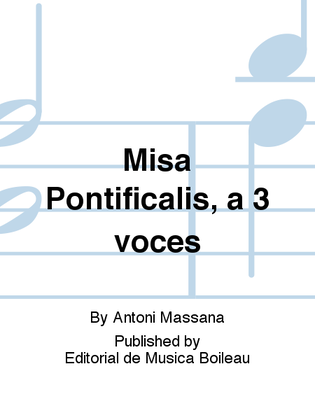 Misa Pontificalis, a 3 voces