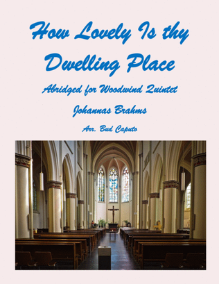 Book cover for How Lovely Is thy Dwelling Place, Abridged for Woodwind Quintet