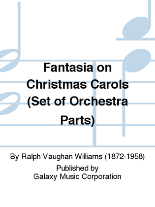 Book cover for Fantasia on Christmas Carols (Orchestra Parts)