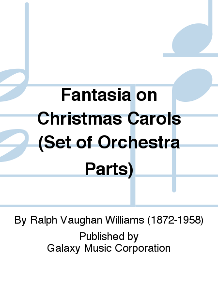 Fantasia on Christmas Carols (Orchestra Parts)