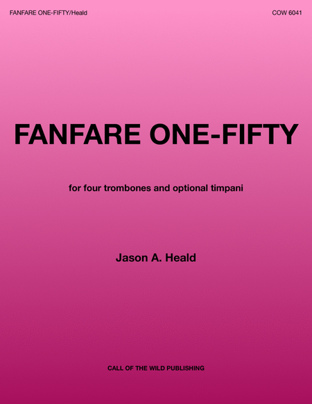 "Fanfare One-Fifty" for four trombones and optional timpani image number null