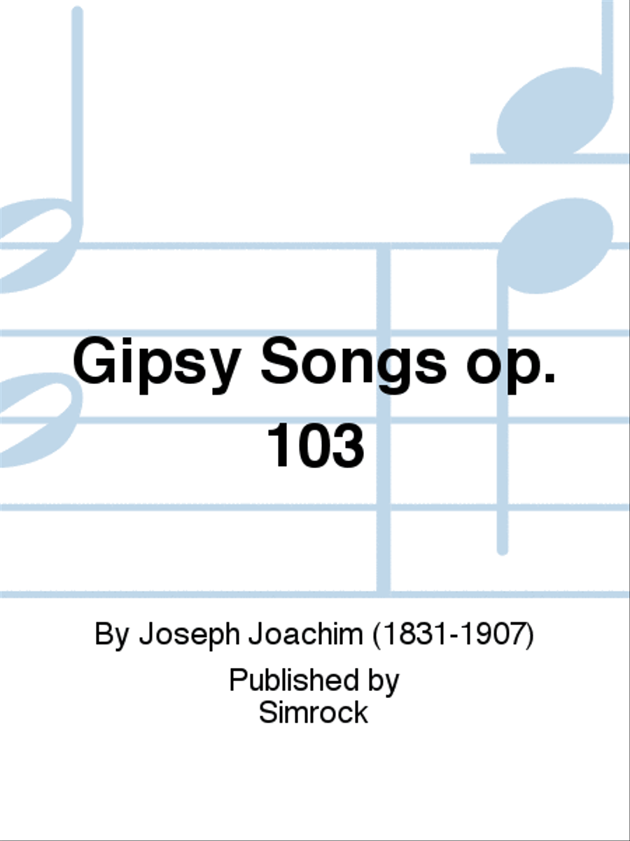 Gipsy Songs op. 103 Gipsy Songs op. 103 4-Part scores gallery preview page 1