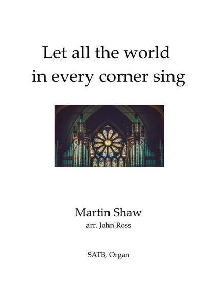 Let all the world in every corner sing - Anthem for SATB image number null