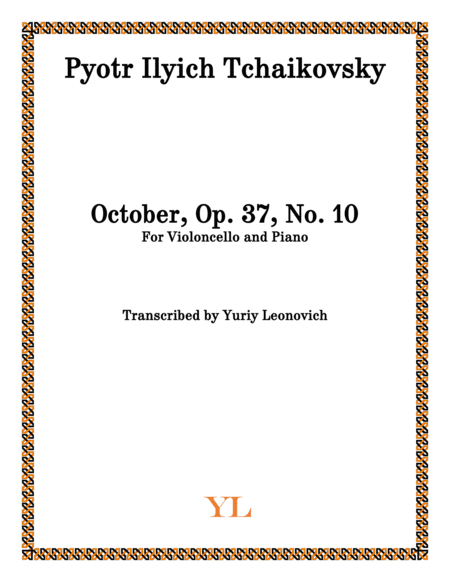Tchaikovsky - October, from The Seasons, Op. 37b, No. 10 (Transcribed for Cello and Piano)