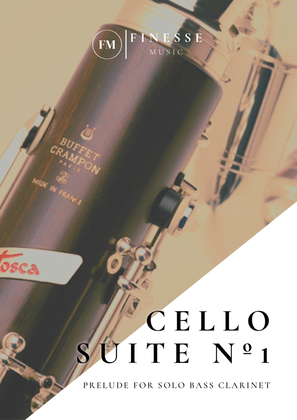 Book cover for Cello Suite No. 1 (Prelude) For Solo Bass Clarinet with low D key