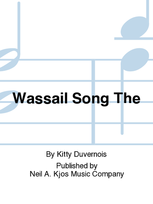 Wassail Song The