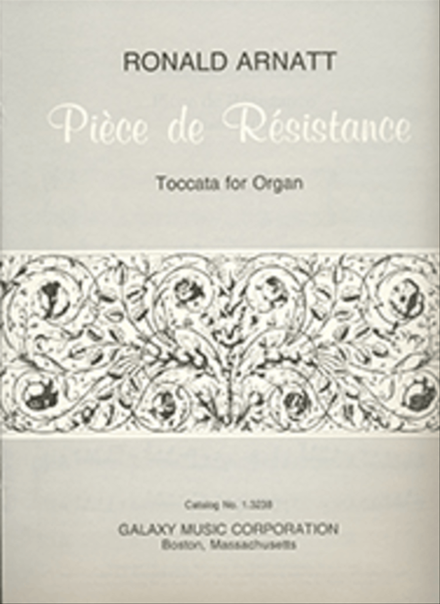 Piece de Resistance by Ronald Arnatt Organ - Sheet Music