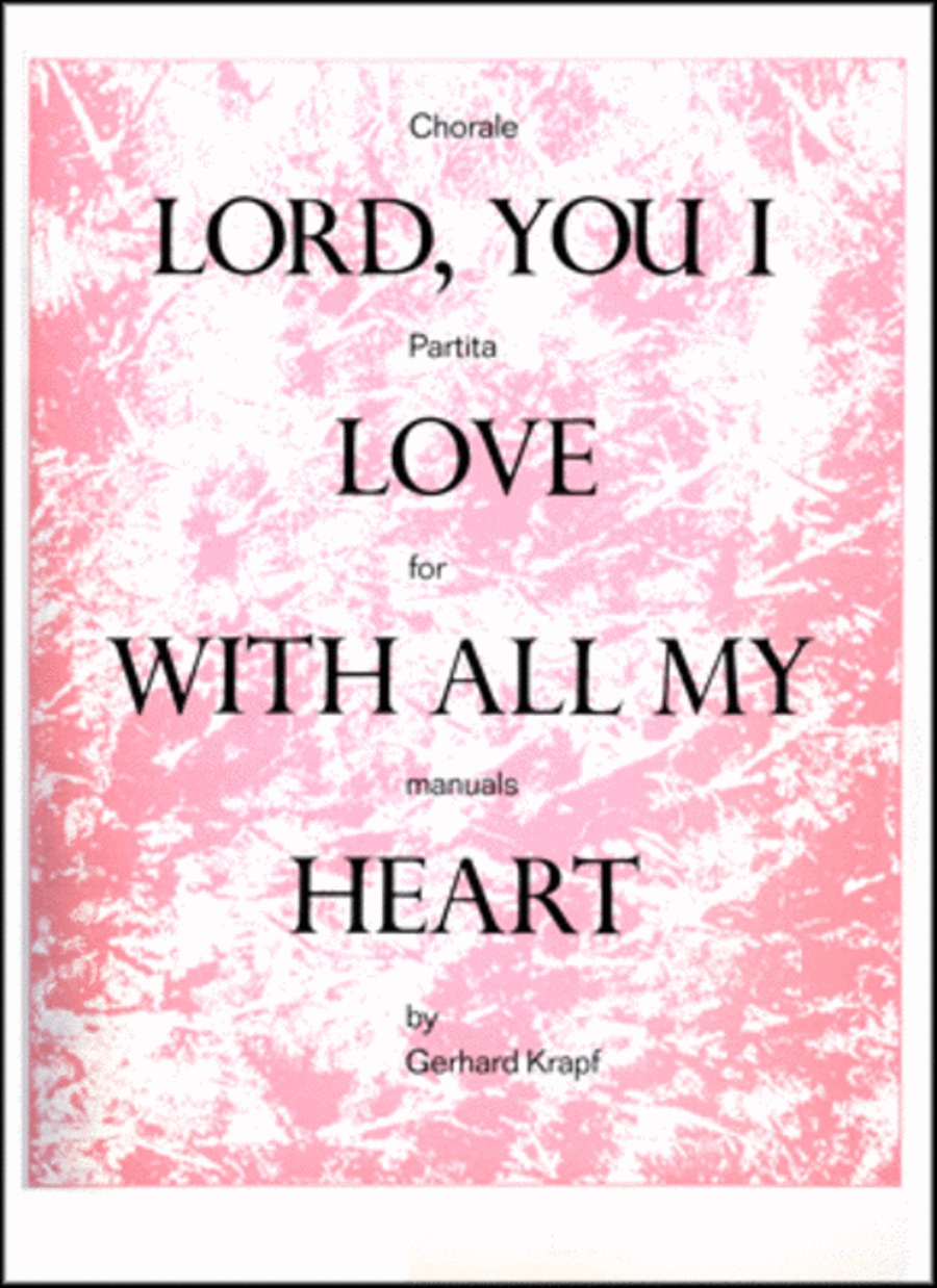 Chorale-Partita on Lord, You I Love With All My Heart Organ scores gallery preview page 1