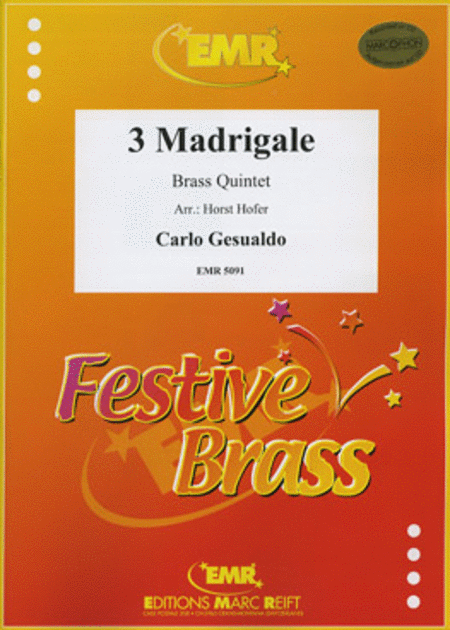 Don Carlo Gesualdo: 3 Madrigale