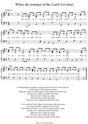 Wen the trumpet of the Lord. (1st tune) A new tune to a wonderful old hymn.