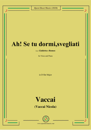 Vaccai-Ah! Se tu dormi,svegliati,in D flat Major,for Voice and Piano