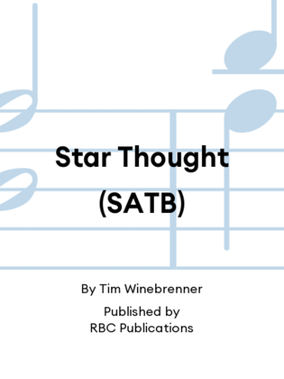 Star Thought (SATB)