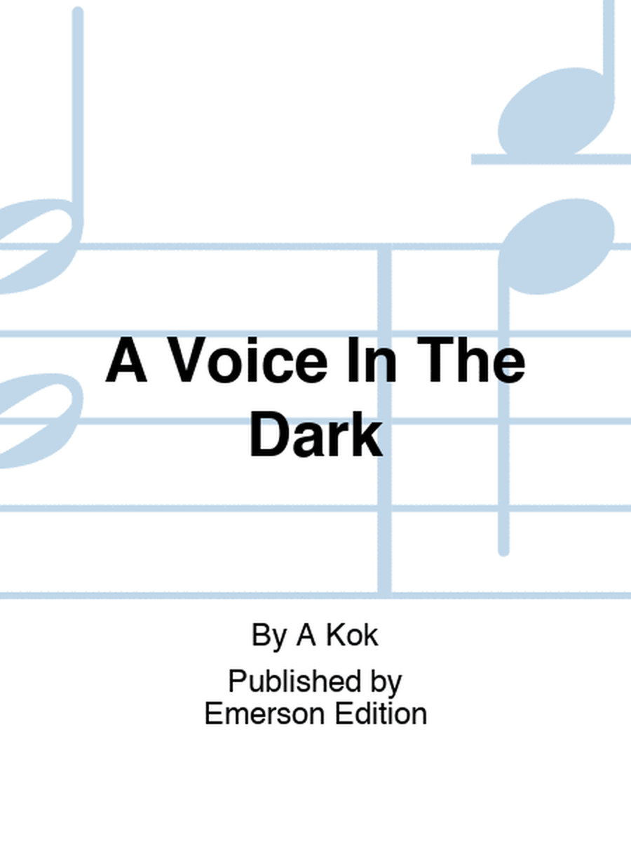 A Voice In The Dark