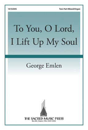 Book cover for To You, O Lord, I Lift Up My Soul